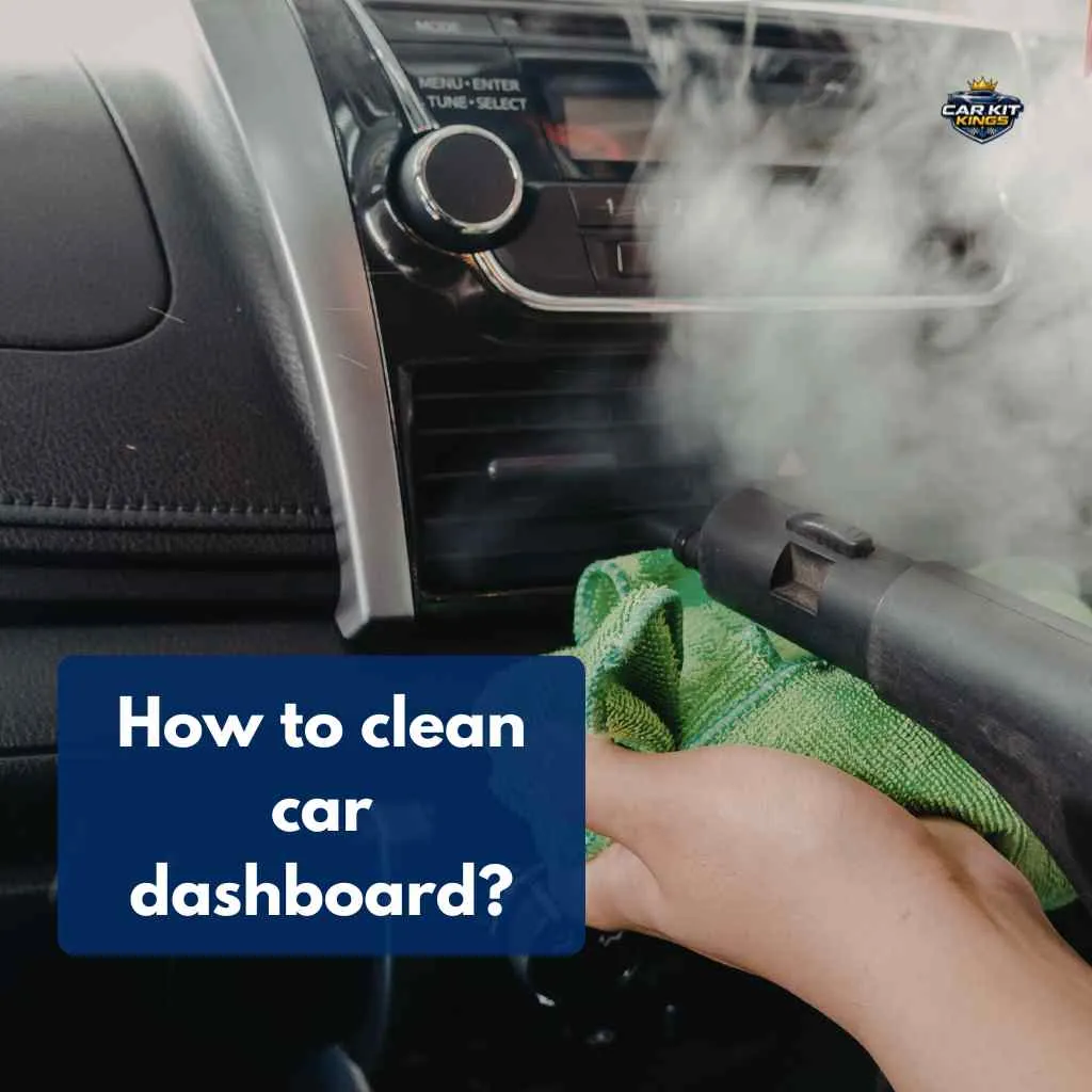 How to clean car dashboard